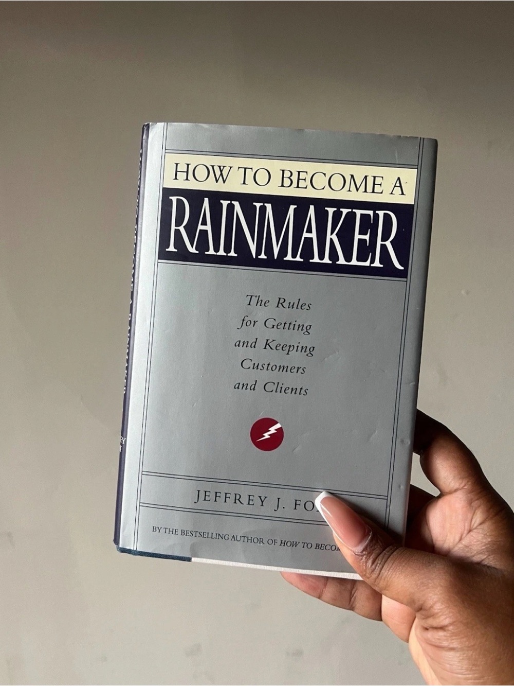 How to Become a Rainmaker - Fox, Jeffrey J.